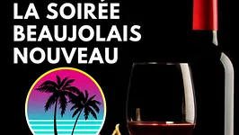 L’Afterwork Beaujolais Nouveau