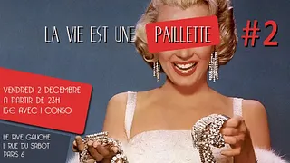 La Vie est Une Paillette # 2