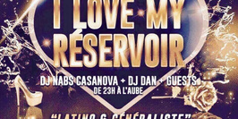 I Love My Reservoir Latino & Généraliste