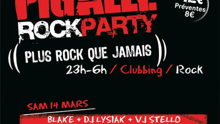 PIGALLE ROCK PARTY