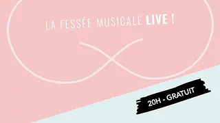 La Fessée Musicale LIVE