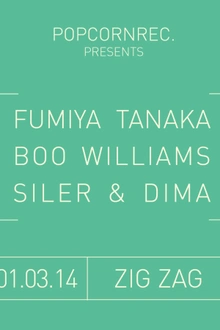 Popcorn Records : Fumiya Tanaka, Boo Williams, Siler & Dima