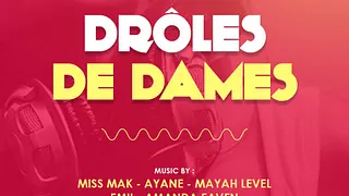 DRÔLES  DE  DAMES