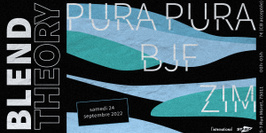 Blend Theory : Pura  Pura, BJF & Zim