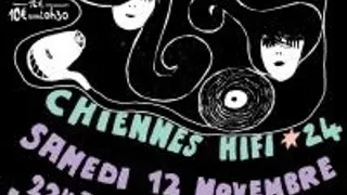 Chiennes Hi-fi #24