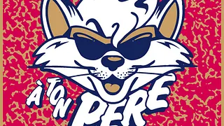 Le chat à ton père