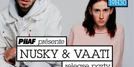 Piiaf présente : Nusky & Vaati + Guest _ 1er mars _ Badaboum