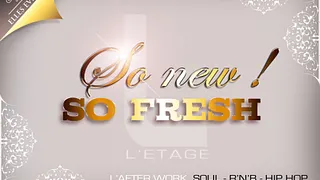 So New ! So Fresh ! L'afterwork