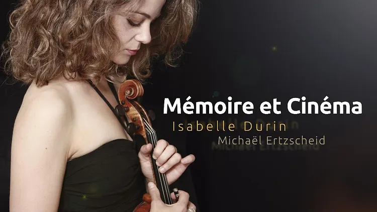 Concert Mémoire et Cinéma