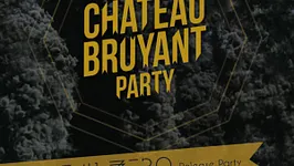 Château Bruyant Party