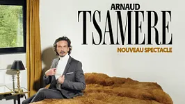 Arnaud Tsamere « Tous contraints »