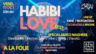 Habibi Love Fest ~ Oriental vibes Party spécial Disko Maghreb à La Villette !