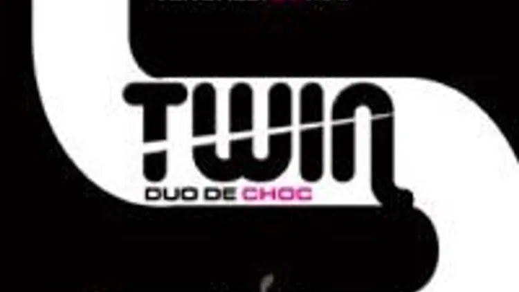 Twin : Duo De Choc