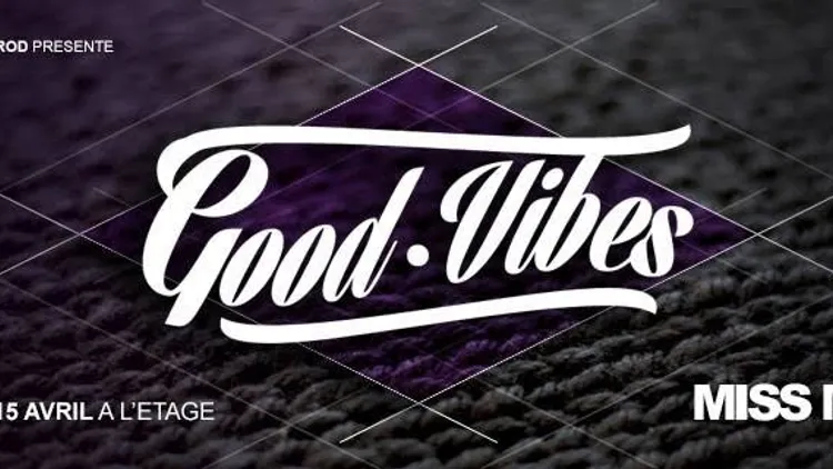 GOOD VIBE#3