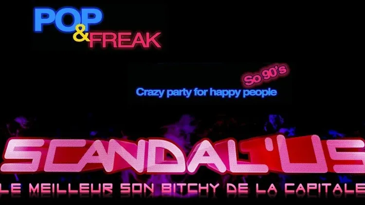 MONSTERS PARTY : POP&FREAK VS SCANDAL'US