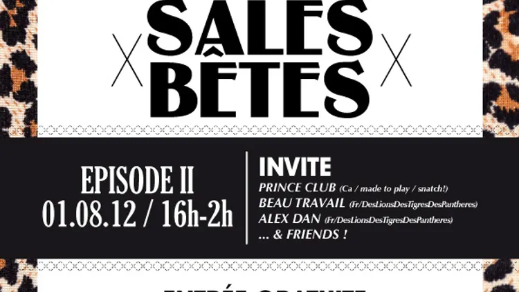 Sales Bêtes - Episode II