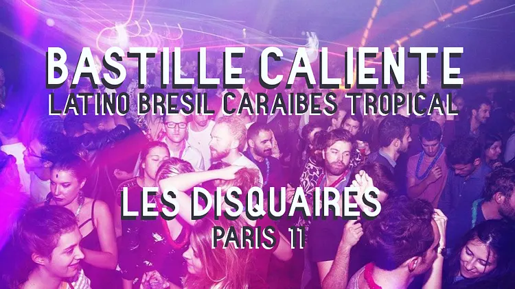 Bastille Caliente à Les Disquaires w/Cuarto Sabor & Dj Cucurucho