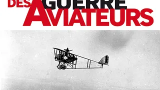 Exposition La Grande Guerre des aviateurs