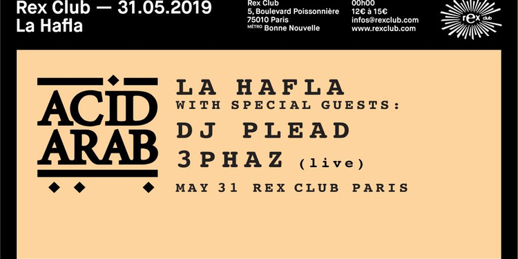 LA Hafla: Acid Arab, DJ Plead, 3Phaz Live
