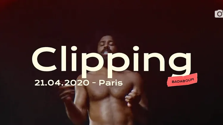 Badaboum concert : Clipping. + Guest