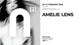 Phantom invite Amelie Lens pour deux nuits
