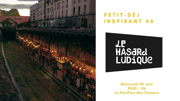 Petit-déj inspirant #6 - Le Hasard Ludique