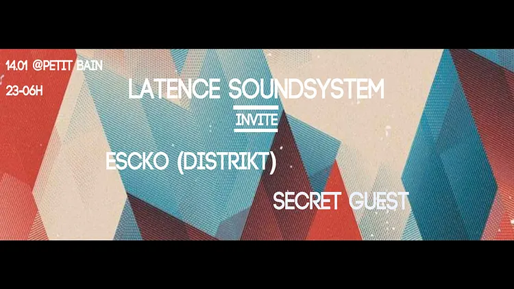 LATENCE SOUNDSYSTEM INVITE - DISTRIKT PARIS + COUNRAD