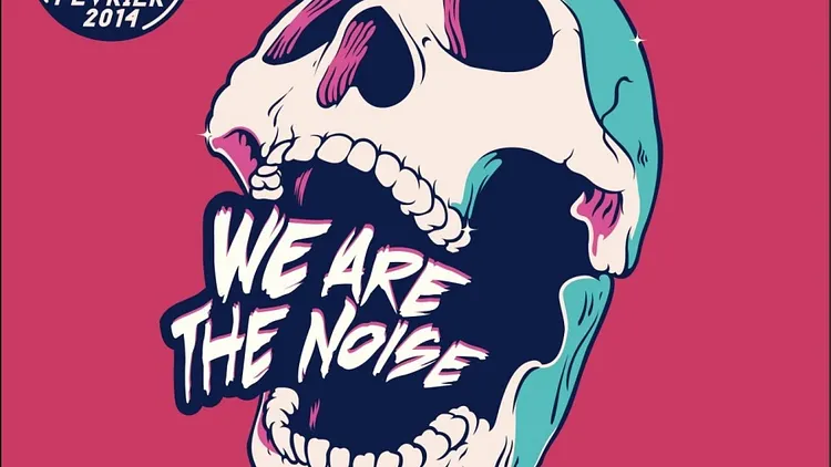 We Are The Noise