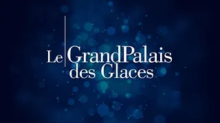 Le Grand Palais des Glaces 2024