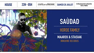 Café de la Presse presents Saùdad (Horde Family)