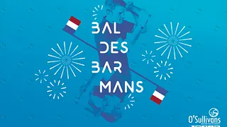 LE BAL DES BARMANS X 14 JUILLET