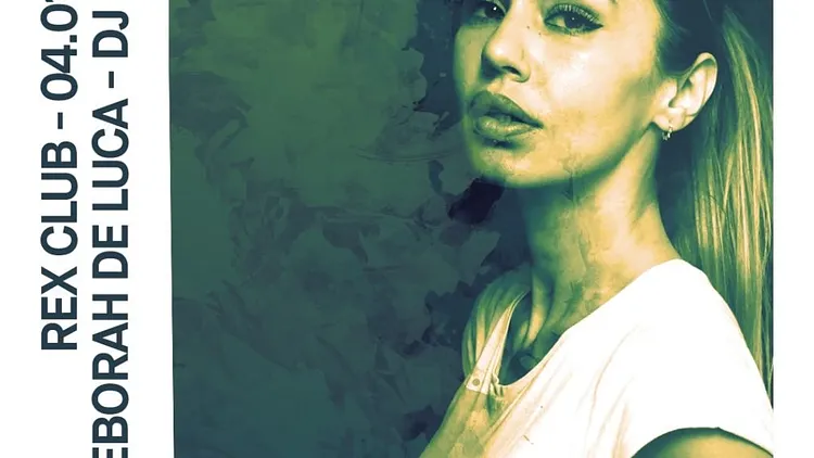 Rex Club presente: Deborah De Luca, DJ Tonio