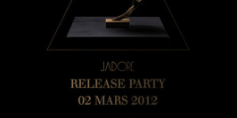 JADORE RELEASE PARTY