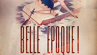 BELLE EPOQUE !