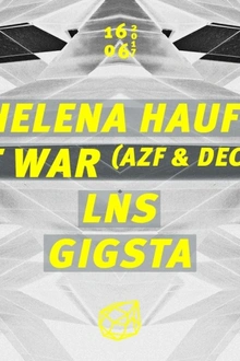 Concrete: Helena Hauff, Soft War aka December & AZF, LNS, Gigsta