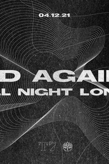 T7: Mind Against All Night Long