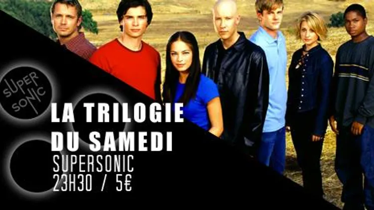 Trilogie du Samedi // Nuit 90s - 2000s du Supersonic