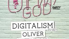 Oh My God w Digitalism, Oliver, Matt Mendez