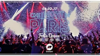 ONE NIGHT IN PARIS Folie Douce