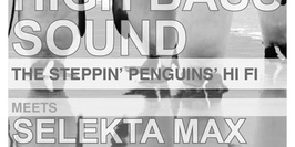 HIGH BASS SOUND / SELEKTA MAX