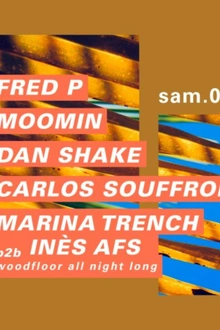 Concrete: Fred P, Moomin, Dan Shake, Carlos Souffront, Marina Trench b2b Inès Afs