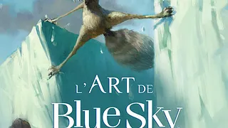 L'Art de Blue Sky Studios