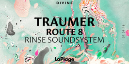 Divine — Traumer, Route 8 et Rinse Soundsystem