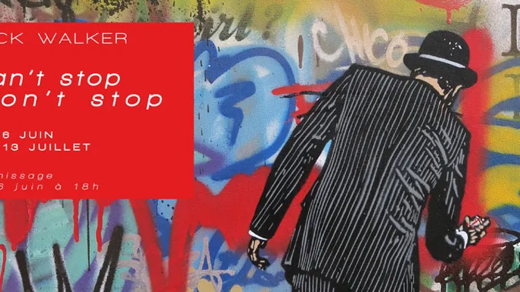 EXPO NICK WALKER "CAN’T STOP WON’T STOP" - GALERIE BRUGIER RIGAIL