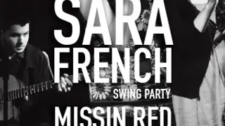 Sara French + Missin Red
