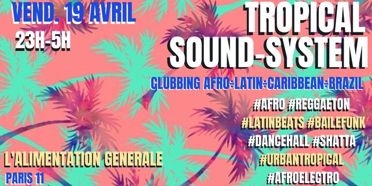 Tropical Sound-System ~ Brazil ÷ Latino ÷ Afro ÷ Caribbean ÷ Urban Tropical Party !!