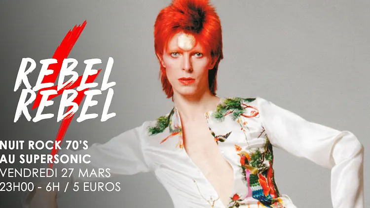 Rebel Rebel #12 / La Nuit Rock 70's du Supersonic