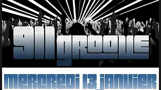♫ 911 GROOVE à L'ABRACADABAR ♪