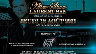Laurent ban invite a l'after show de hair