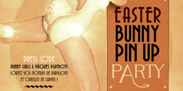 EASTER BUNNY PIN UP PARTY